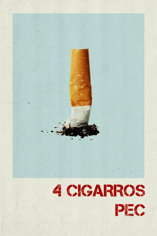 4 Cigarros Por El Culo постер