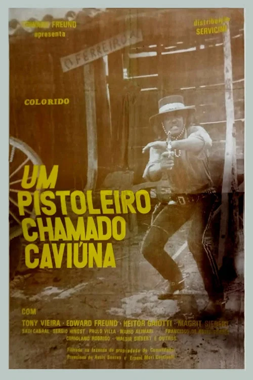 Um Pistoleiro Chamado Caviúna постер