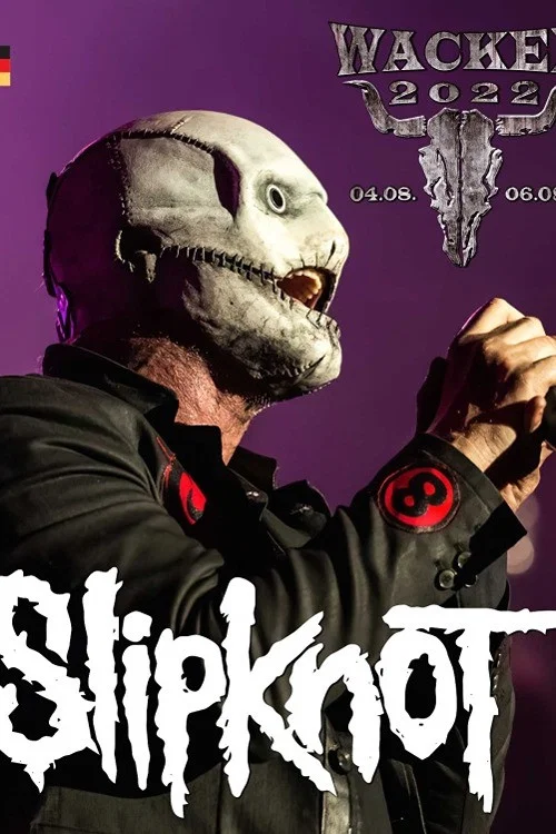 Slipknot Live - Wacken Open Air 2022 постер