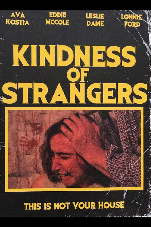 Kindness of Strangers постер