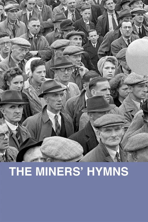 The Miners' Hymns постер