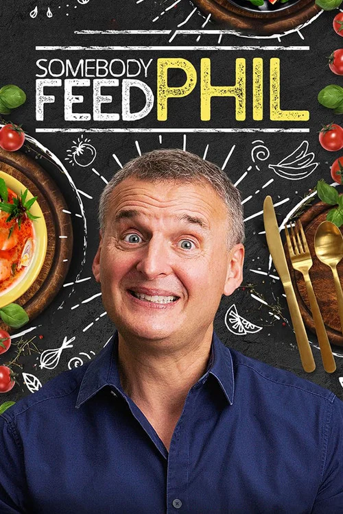 Somebody Feed Phil постер