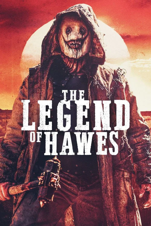 The Legend of Hawes постер