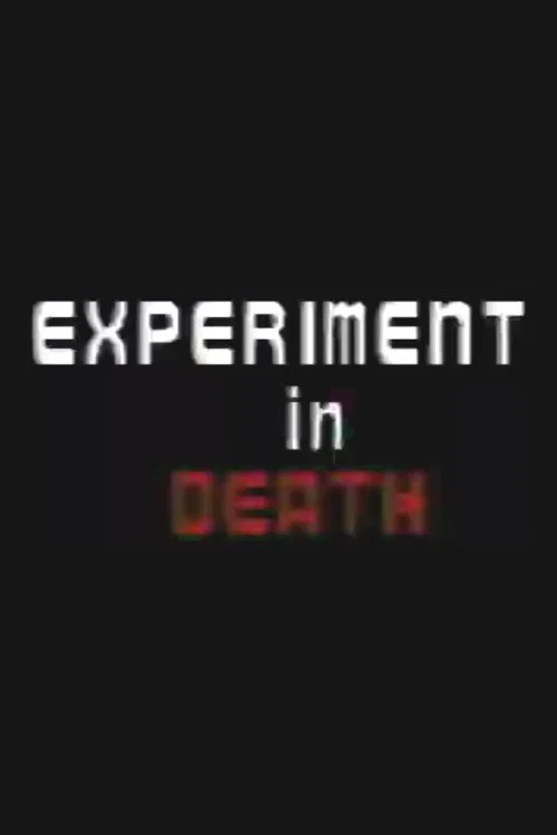 Experiment in Death постер