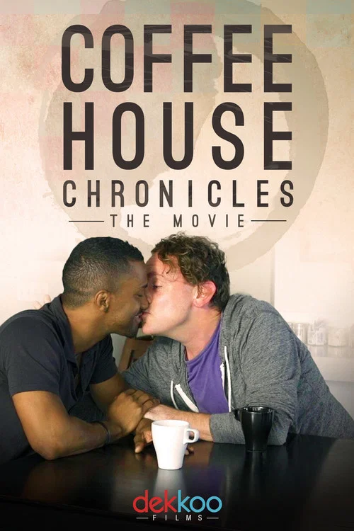 Coffee House Chronicles: The Movie постер