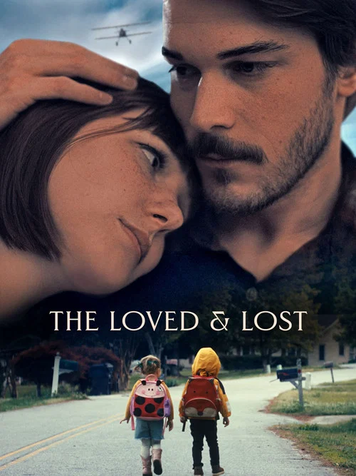 The Loved and Lost постер