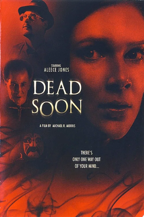Dead Soon постер