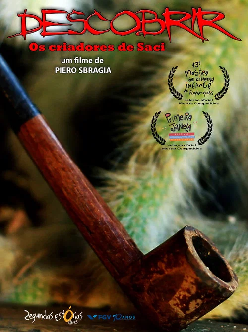 Descobrir: Os Criadores de Saci постер