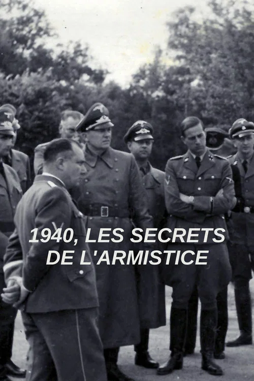 1940, Les secrets de l’Armistice постер