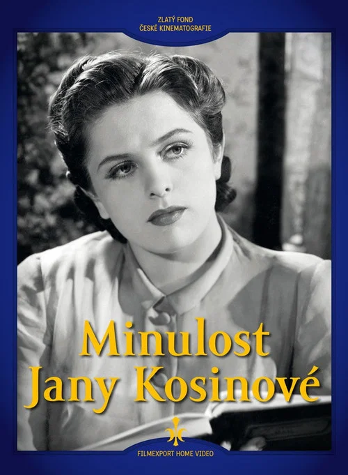 Minulost Jany Kosinové постер