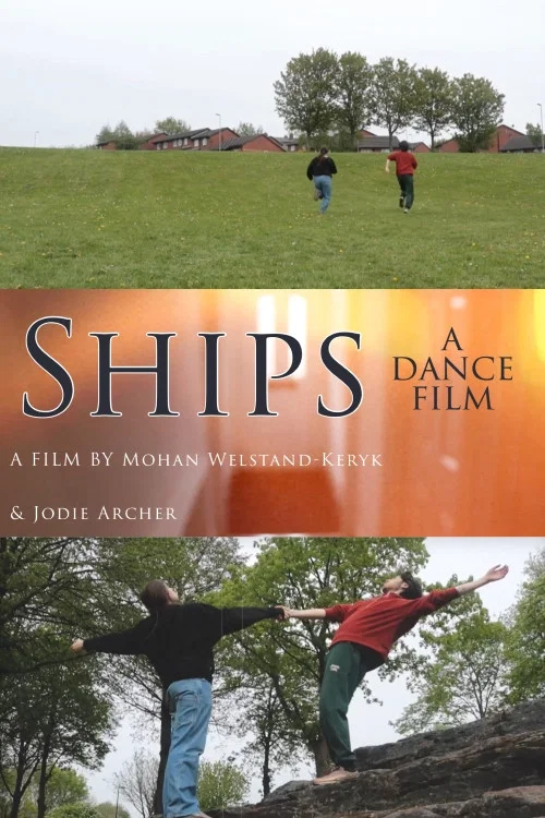 SHIPS - a dance film постер