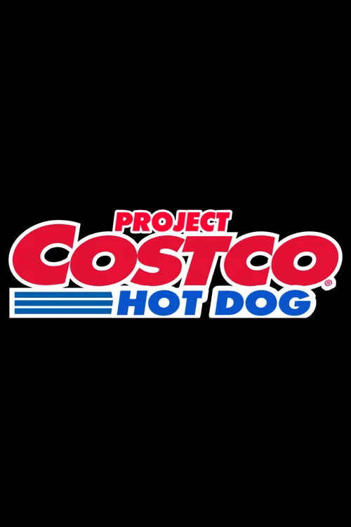 Project Costco Hot Dog постер