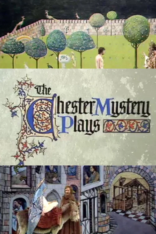 The Chester Mystery Plays постер