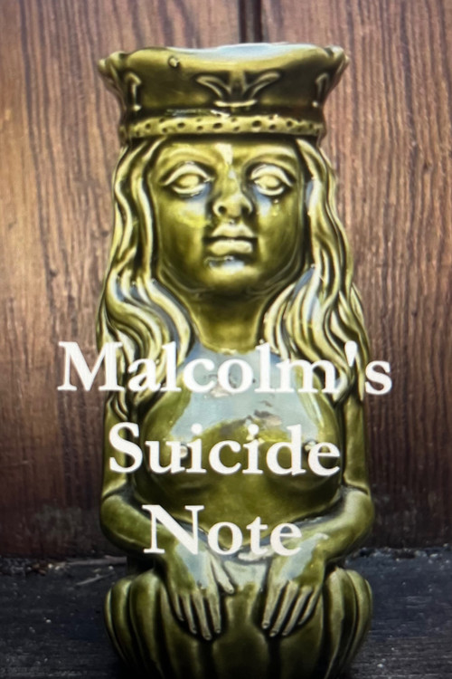 Malcolm's Suicide Note постер