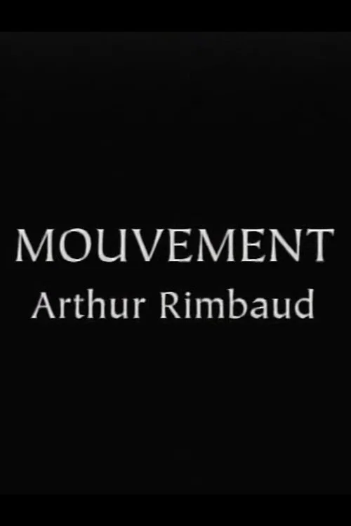 Rimbaud's "Mouvement" постер