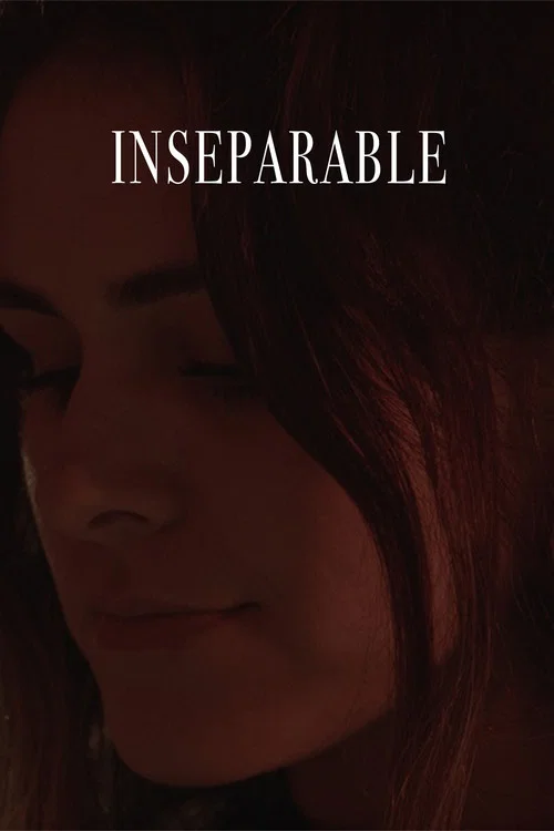 Inseparable постер
