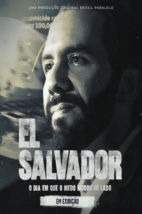 El Salvador: O Dia em que o Medo Mudou de Lado постер