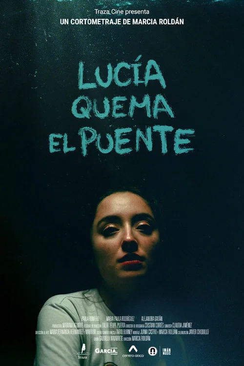 Lucía quema el puente постер