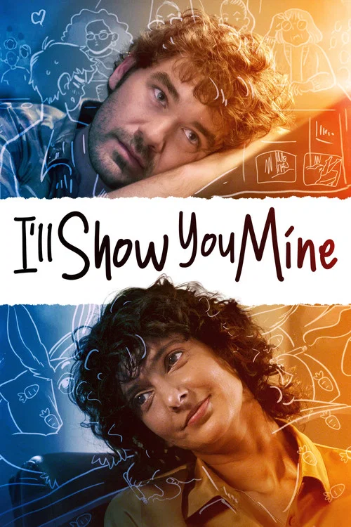 I'll Show You Mine постер