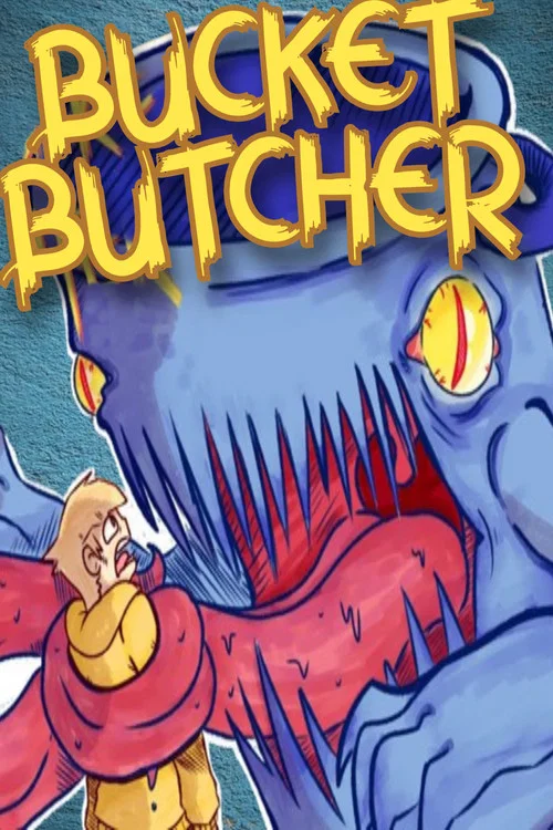 Bucket Butcher постер