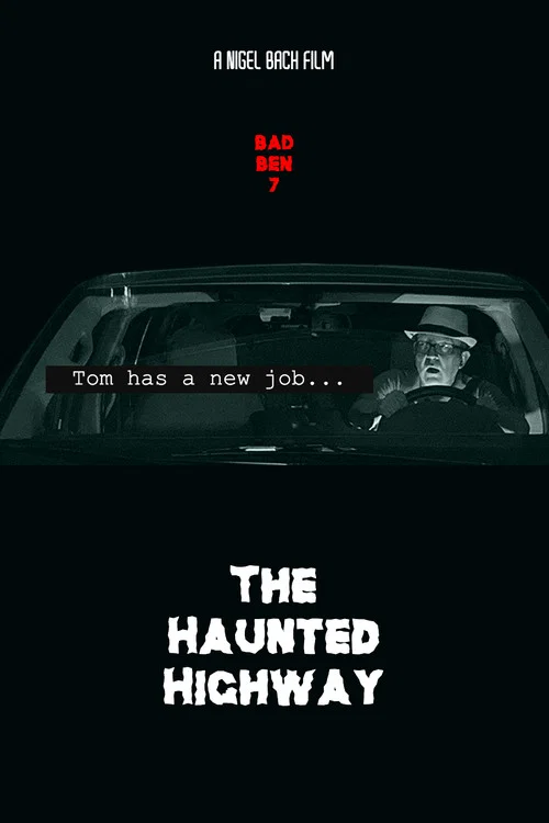 Bad Ben 7: The Haunted Highway постер