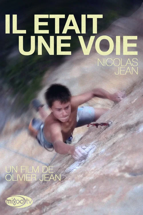 Il Était Une Voie постер