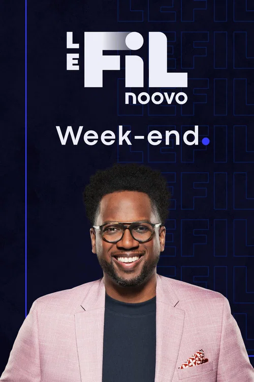 Noovo Le Fil week-end постер
