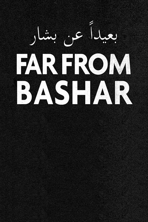 Far from Bashar постер