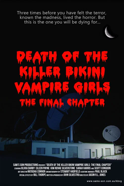 Death of the Killer Bikini Vampire Girls: The Final Chapter постер