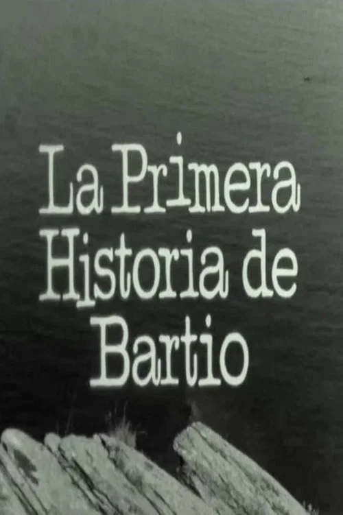 La primera historia de Bartio постер