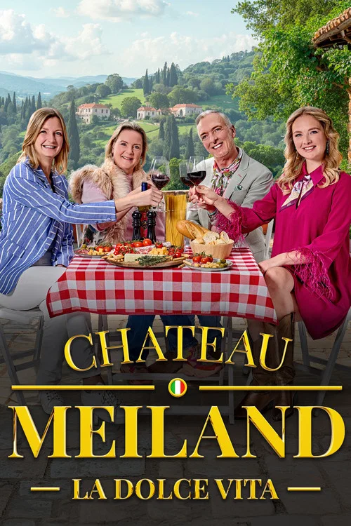Chateau Meiland La Dolce Vita постер