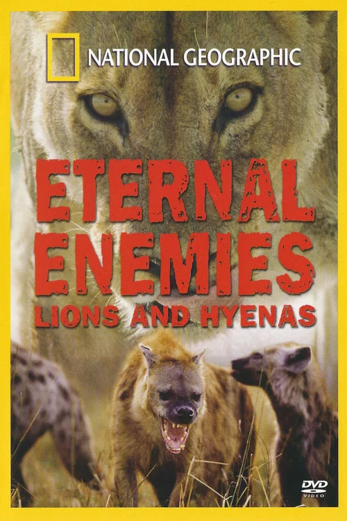 Eternal Enemies: Lions and Hyenas постер