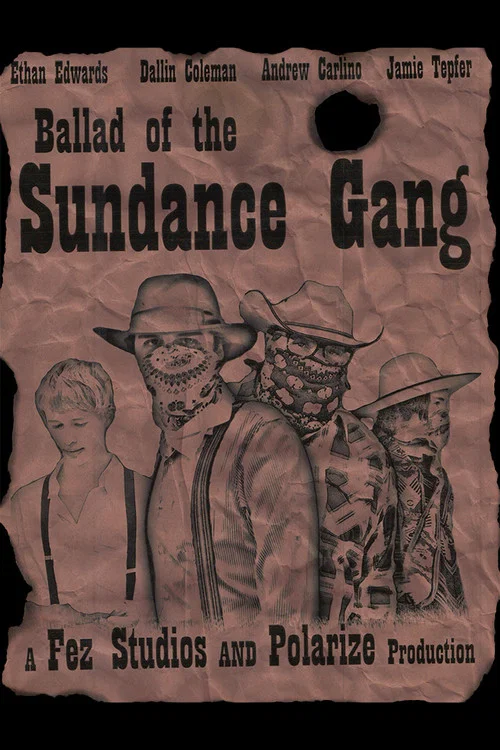 Ballad of the Sundance Gang постер