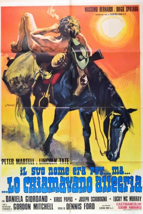 Il suo nome era Pot... ma... lo chiamavano Allegria постер