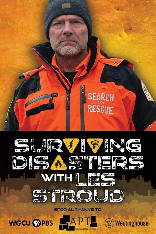 Surviving Disasters with Les Stroud постер