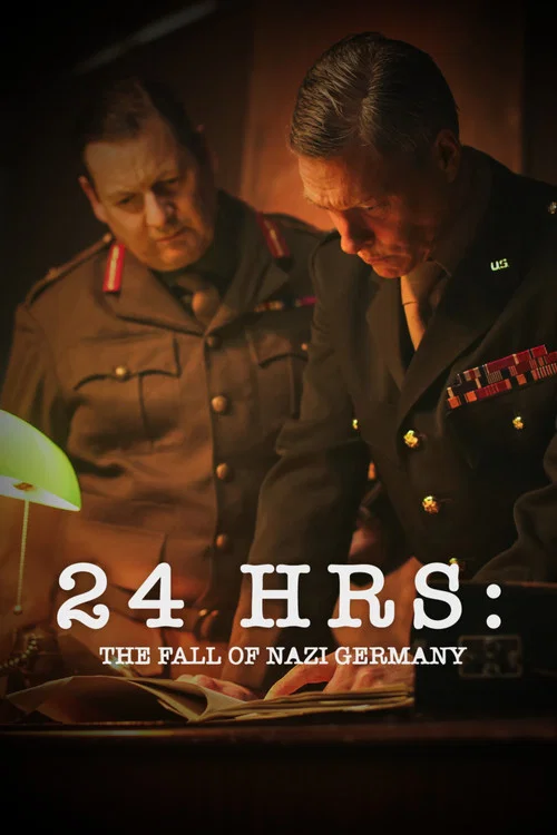 24 Hours: The Fall of Nazi Germany постер