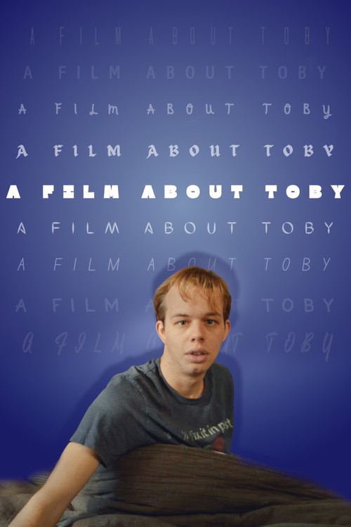 A Film About Toby постер