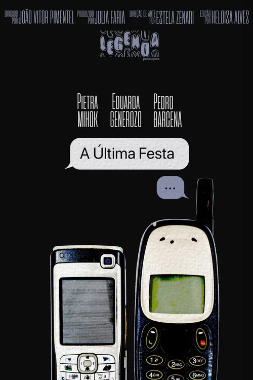 A Última Festa постер