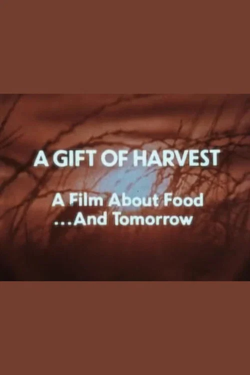 A Gift of Harvest постер