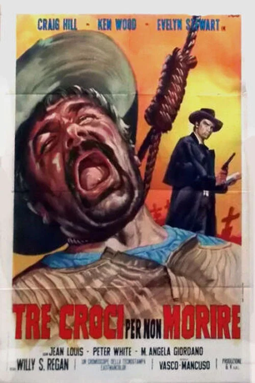 Tre Croci Per Non Morire постер