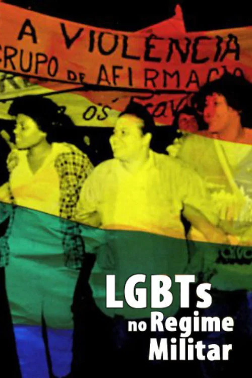 LGBTs no regime militar постер