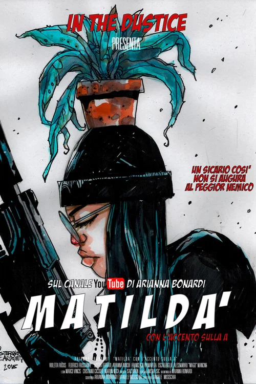Matildà: Con L'Accento Sulla A постер