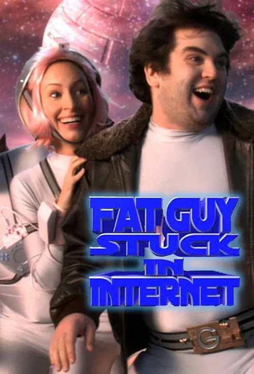 Fat Guy Stuck in Internet постер