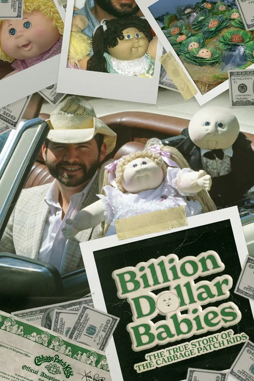 Billion Dollar Babies: The True Story of the Cabbage Patch Kids постер