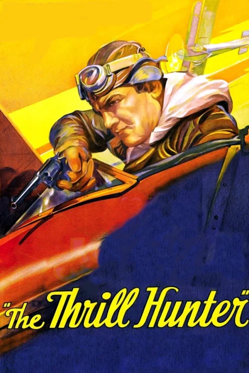 The Thrill Hunter постер