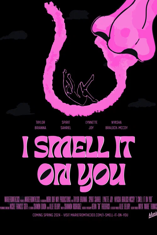 I Smell It on You постер