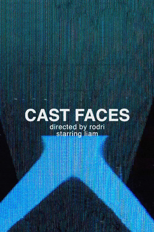 Cast Faces постер