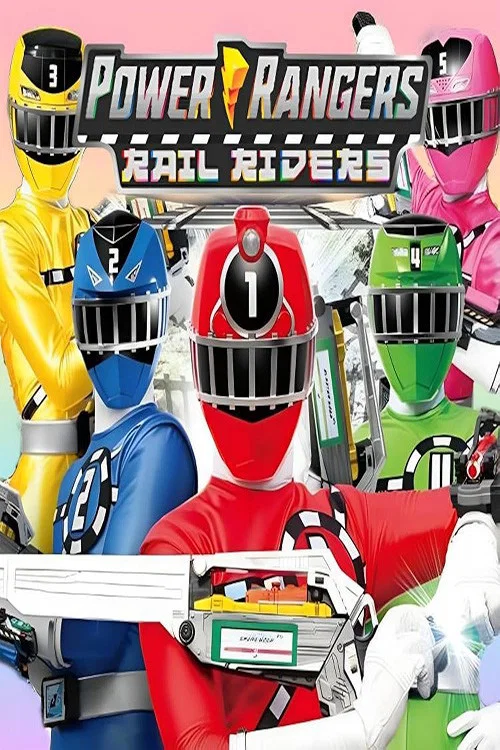 Power Rangers Rail Riders постер