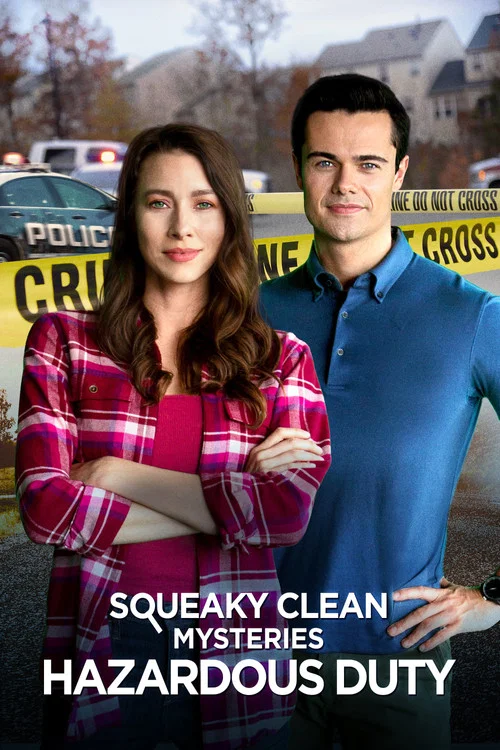 Squeaky Clean Mysteries: Hazardous Duty постер