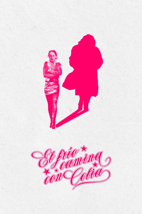 El frío camina con Celia постер